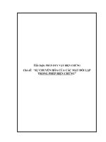 TIỂU LUẬN TRIẾT học   sự CHUYỂN hóa các mặt đối lập TRONG PHÉP BIỆN CHỨNG