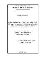 PHÂN TÍCH VÀ ĐỀ XUẤT MỘT SỐ GIẢI PHÁP NHẰM CẢI THIỆN CHẤT LƯỢNG DỊCH VỤ TẠI NGÂN HÀNG TMCP ĐẦU TƯ VÀ PHÁT TRIỂN NINH BÌNH
