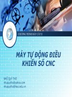 Slide bài giảng MÁY TỰ ĐỘNG ĐIỀU KHIỂN SỐ CNC