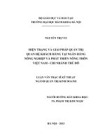 Hiện trạng và giải pháp quản trị quan hệ khách hàng tại ngân hàng nông nghiệp và phát triển nông thôn việt nam   chi nhánh thủ đô 