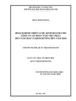 Hoạch định chiến lược kinh doanh cho công ty cổ phần tâm việt phát đến năm 2006 và định hướng đến năm 2020  