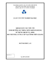 KHẢO SÁT CÁC YẾU TỐ ẢNH HƯỞNG SỰ THỎA MÃN KHÁCH HÀNG SỬ DỤNG DỊCH VỤ ADSL DO VIETTEL CUNG CẤP TẠI TỈNH TIỀN GIANG