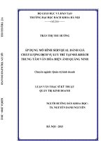 Áp dụng mô hình servqual đánh giá chất lượng dịch vụ lưu trú tại nhà khách trung tâm văn hóa điện ảnh quảng ninh 