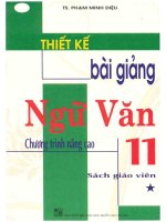 Thiết kế bài giảng ngữ văn 11 (tập 1   nâng cao) phần 1 