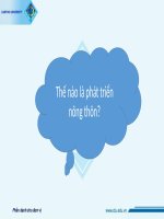 Thuyết trình nhóm phát triển nông thôn   khía cạnh xã hội của phát triển nông thôn (phần 2)