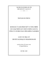 Đánh giá và giải pháp giữ và tăng thêm các loại nhân lực chất lượng cao của công ty cổ phần may sông hồng nam định 