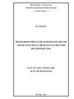 Hoạch định chiến lược phát triển cho Chi nhánh Ngân hàng Chính sách xã hội tỉnh Hòa Bình đến năm 2015.