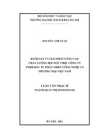Đánh giá và giải pháp nâng cao chất lượng đội ngũ CBQL của công ty TNHH đầu tư phát triển công nghệ và thương mại việt nam 