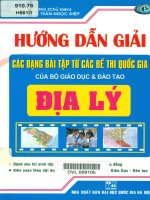 Hướng dẫn giải các dạng bài tập từ các đề thi quốc gia của bộ giáo dục và đào tạo môn địa lý phần 1 