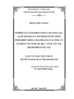 Nghiên cứu giải pháp nâng cao năng lực cạnh tranh của sản phẩm nước uống tinh khiết đóng chai bwaco của công ty cổ phần cấp nước bà rịa   vũng tàu tại thành phố vũng tàu 