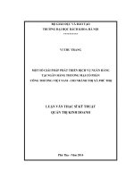 Một số giải pháp phát triển dịch vụ ngân hàng tại ngân hàng thương mại cổ phần công thương việt nam   chi nhánh thị xã phú thọ 