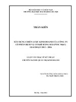Xây dựng chiến lược kinh doanh của công ty cổ phần dịch vụ cơ khí hàng hải (PTSC mc) giai đoạn 2012   2016 