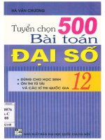 Tuyen chon 500 bai toan dai so 12 (NXB dai hoc quoc gia 2008)   ha van chuong, 268 trang (NXPowerLite copy) 