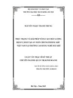 Thực trạng và giải pháp nâng cao chất lượng, dịch vụ đào tạo an toàn cho ngành dầu khí việt nam tại trường cao đẳng nghề dầu khí 