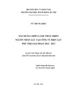 Xây dựng chiến lược phát triển nguồn nhân lực tại công ty điện lực phú thọ giai đoạn 2012  2013  