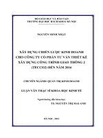 Xây dựng chiến lược kinh doanh cho công ty cổ phần tư vấn thiết kế xây dựng công trình giao thông 2 (TECCO2) đến năm 2016 