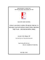 Nâng cao chất lượng tín dụng trung và dài hạn tại ngân hàng TMCP công thương việt nam   chi nhánh sông nhuệ  