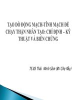 TẠO DÒ ĐỘNG MẠCH TĨNH MẠCH ĐỂ CHẠY THẬN NHÂN TẠO CHỈ ĐỊNH KĨ THUẬT VÀ BIẾN CHỨNG
