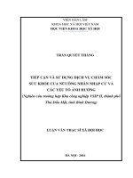 Tiếp cận và sử dụng dịch vụ chăm sóc sức khỏe của nữ công nhân nhập cư và các yếu tố ảnh hưởng” (nghiên cứu trường hợp tại khu công nghiệp VSIP II, thành phố thủ dầu một, tỉnh bình dương) 