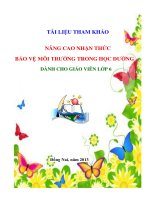 NÂNG CAO NHẬN THỨC BẢO VỆ MÔI TRƯỜNG TRONG HỌC ĐƯỜNG DÀNH CHO GIÁO VIÊN LỚP 6