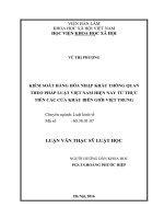 Luận văn kiểm soát hàng hóa nhập khẩu thông quan theo pháp luật việt nam hiện nay từ thực tiễn các cửa khẩu biên giới việt trung 