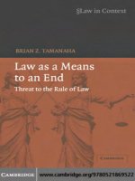 Law as a Means to an End  Threat to the Rule of Law  Law in Context