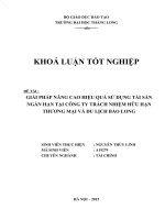 GIẢI PHÁP NÂNG CAO HIỆU QUẢ SỬ DỤNG TÀI SẢN NGẮN HẠN TẠI CÔNG TY TRÁCH NHIỆM HỮU HẠN THƯƠNG MẠI VÀ DU LỊCH BẢO LONG