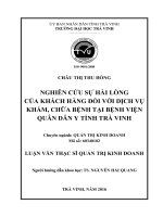 NGHIÊN CỨU SỰ HÀI LÒNG CỦA KHÁCH HÀNG ĐỐI VỚI DỊCH VỤ KHÁM, CHỮA BỆNH TẠI BỆNH VIỆN QUÂN DÂN Y TỈNH TRÀ VINH