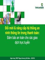Đổi mới & nâng cấp hệ thống an ninh thông tin trong thanh toán:Đảm bảo an toàn cho các giao dịch trực tuyến