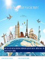 Bài thuyết trinh xây dựng chương trình du lịch TP  HCM – đông nai – TP  HCM 2 ngày 1 đêm