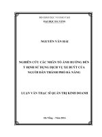 Luận văn thạc sĩ nghiên cứu các nhân tố ảnh hưởng đến ý định sử dụng dịch vụ xe buýt của người dân thành phố đà nẵng