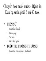 Chuyển hóa muối nước   bệnh án đau hạ sườn phải ở nữ 47 tuổi 