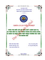 Phân tích mối liên hệ giữa chất lượng dịch vụ, sự thỏa mãn và lòng trung thành của khách hàng cá nhân tại ngân hàng TMCP ngoại thương việt nam   chi nhánh huế 