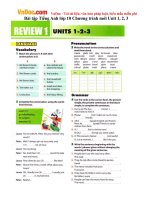 Bài tập Tiếng Anh lớp 10 Chương trình mới Unit 1, 2, 3