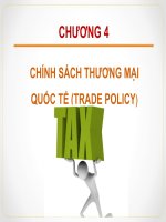 Chương 4    chính sách thương mại quốc tế