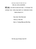 LÀM THẾ nào để GIÚP TRẺ 4 – 5 TUỔI học tốt GIỜ học TOÁN  đếm, NHẬN BIẾT các NHÓM đối TƯỢNG TRONG PHẠM VI 5 