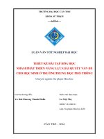 THIẾT kế bài tập hóa học  NHẰM PHÁT TRIỂN NĂNG lực GIẢI QUYẾTVẤN đề CHO học SINH ở TRƯỜNGTRUNG học PHỔ THÔNG 
