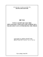 Nghiên cứu khoa học sư phạm ứng dụng Nâng cao kết quả dạy học môn Giáo dục công dân lớp 10 thông qua tranh ảnh và xử lí tình huống tiểu phẩm
