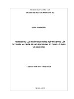 Luận án tiến sĩ nghiên cứu lực ngắn mạch tổng hợp tác dụng lên dây quấn máy biến áp khô bọc epoxy sử dụng lõi thép vô định hình