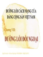 ĐƯỜNG LỐI CÁCH MẠNG CỦA ĐẢNG CỘNG SẢN VIỆT NAM  CHƯƠNG 8. ĐỐI NGOẠI