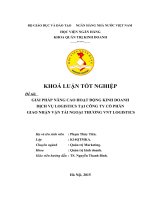 Giải pháp nâng cao hoạt động kinh doanh dịch vụ logistics tại công ty cổ phần giao nhận vận tải ngoại thương VNT logistics
