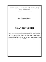 ỨNG DỤNG CÔNG NGHỆ GIS TRONG ĐÁNH GIÁ HIỆN TRẠNG và đề XUẤT QUY HOẠCH MẠNG lưới THU GOM CHẤT THẢI rắn SINH HOẠT TRÊN địa bàn HUYỆN sóc sơn, TP hà nội đến năm 2025
