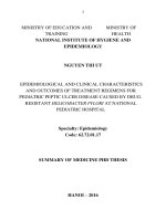 EPIDEMIOLOGICAL AND CLINICAL CHARACTERISTICS  AND OUTCOMES OF TREATMENT REGIMENS FOR  PEDIATRIC PEPTIC ULCER DISEASE CAUSED BY DRUGRESISTANT HELICOBACTER PYLORI AT NATIONAL  PEDIATRIC HOSPITAL