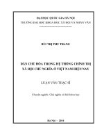 Dân chủ hóa trong hệ thống chính trị xã hội chủ nghĩa ở việt nam hiện nay 