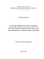 Đảng bộ tỉnh hưng yên lãnh đạo xây dựng đoàn thanh niên cộng sản hồ chí minh từ năm 1997 đến năm 2010 
