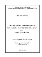 Công tác thông tin đối ngoại của việt nam qua hoạt động của nhà xuất bản ngoại văn – thế giới 