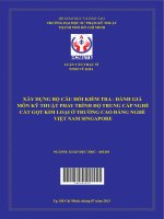 xây dựng bộ câu hỏi kiểm tra   đánh giá môn kỹ thuật phay trình độ trung cấp nghề cắt gọt kim loại ở trường cao đẳng nghề việt nam singapore 