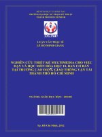 nghiên cứu thiết kế multimedia cho việc dạy và học môn hóa học 10, ban cơ bản tại trường cao đẳng giao thông vận tải thành phố hồ chí minh 