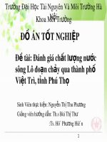 Đánh giá chất lượng nước sông lô đoạn chảy qua thành phố việt trì, tỉnh phú thọ 