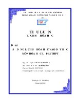 Tiểu luận Lịch sử hóa học Sử dụng tư liệu lịch sử hóa học vào dạy học hóa học 12 THPT